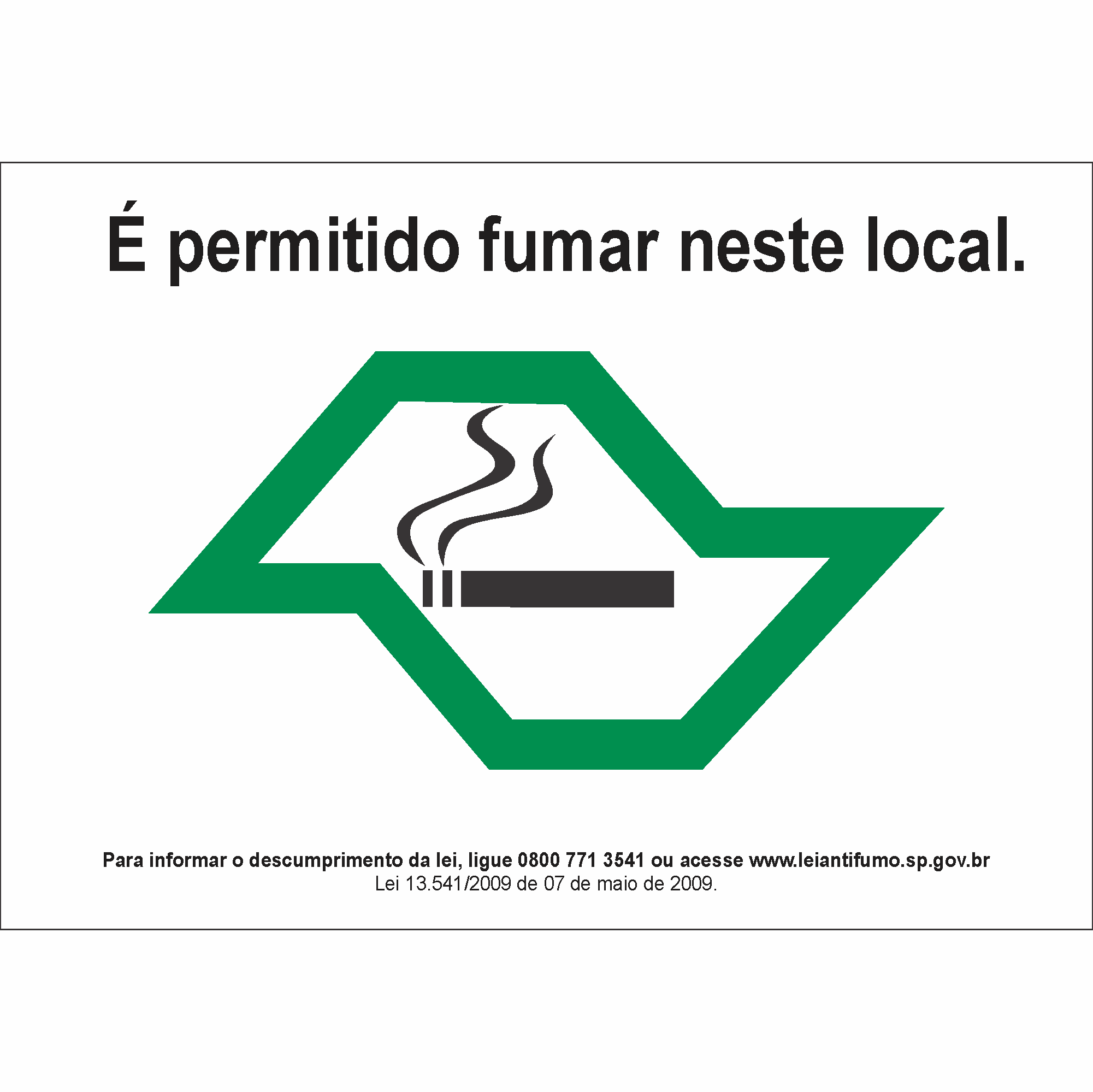 PLS 09 - É permitido fumar neste local
