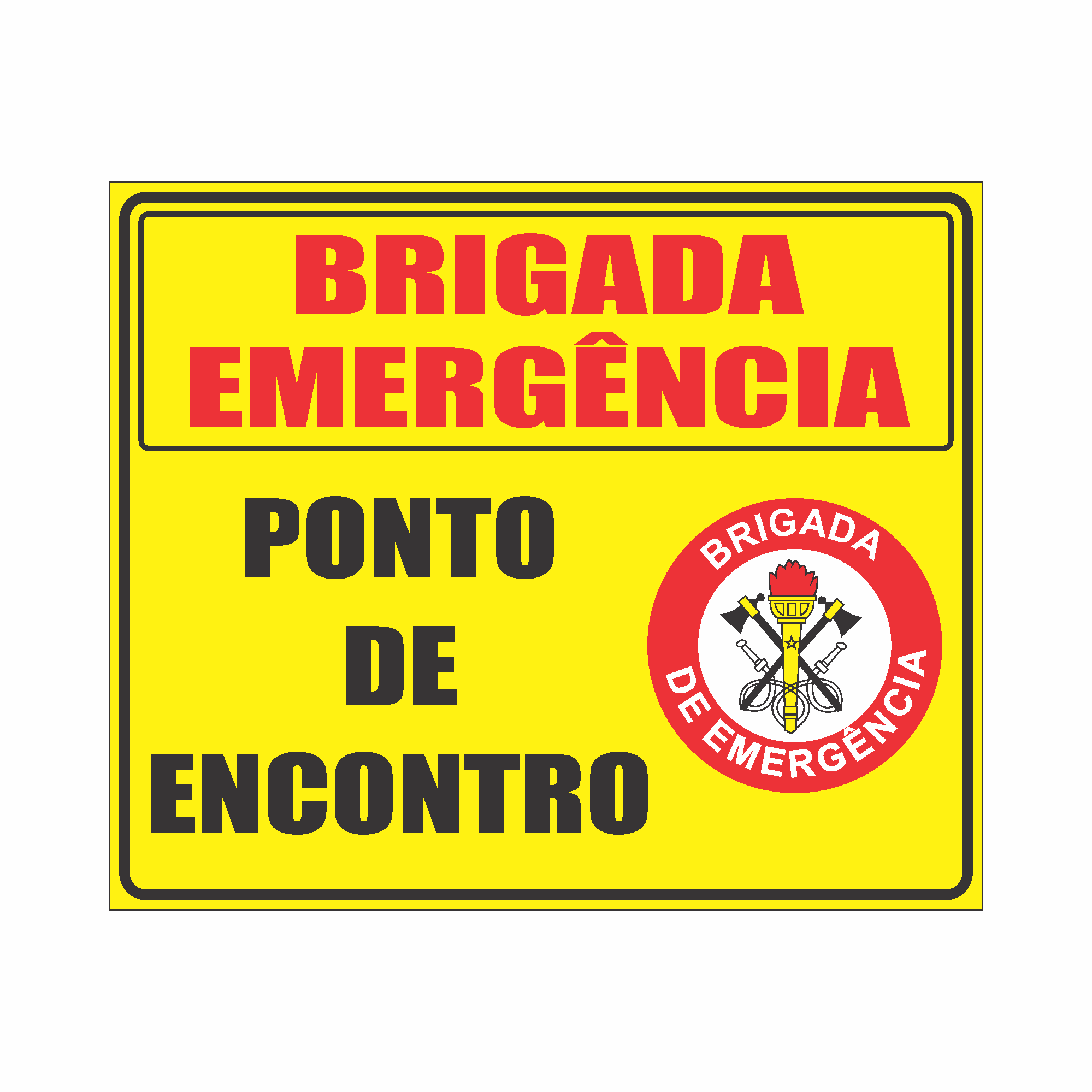Placa Brigada de Emergência